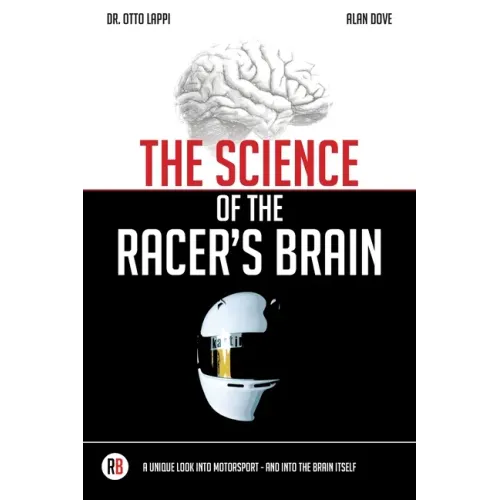 The Science of the Racer's Brain