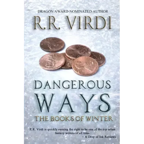 Dangerous Ways