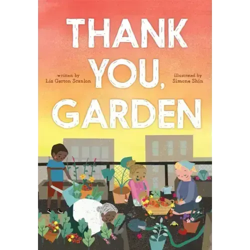 Thank You, Garden