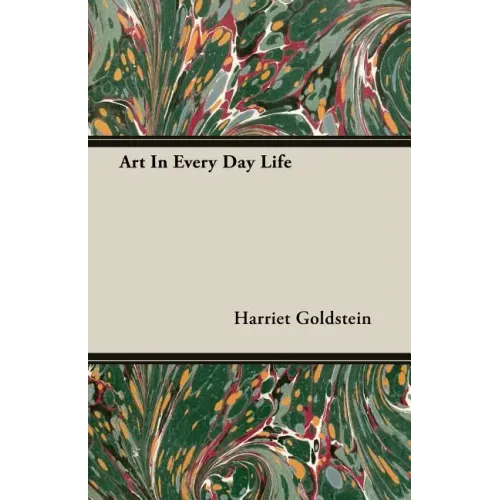 Art In Every Day Life