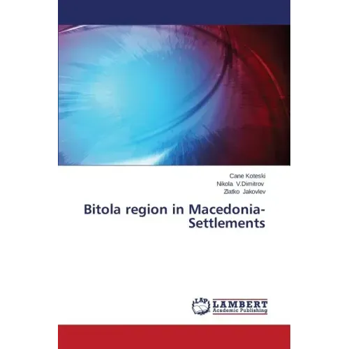 Bitola region in Macedonia-Settlements