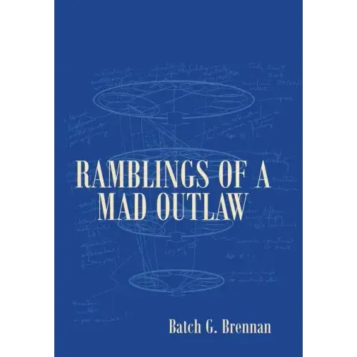 Ramblings of a Mad Outlaw