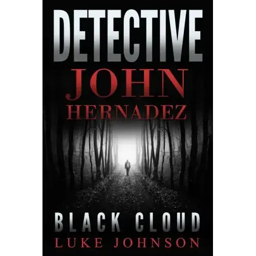 Detective John Hernadez: Black Cloud