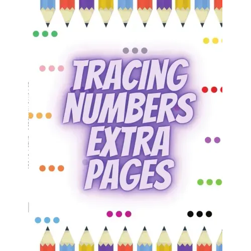 Tracing Numbers Extra Pages