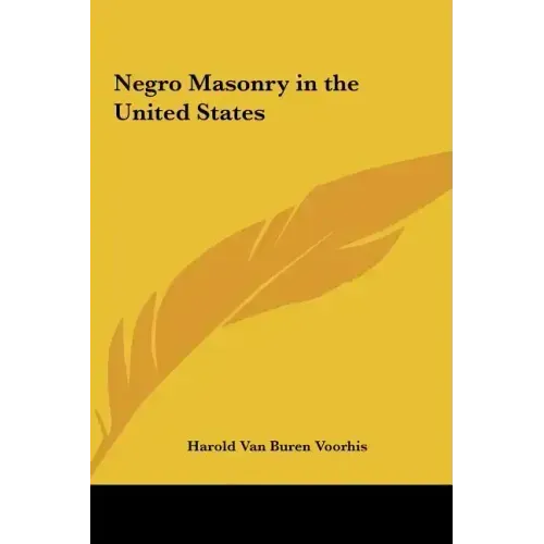 Negro Masonry in the United States
