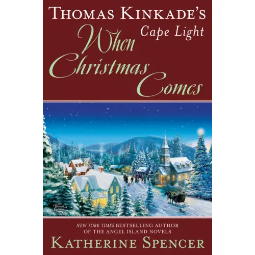 Thomas Kinkade's Cape Light: When Christmas Comes