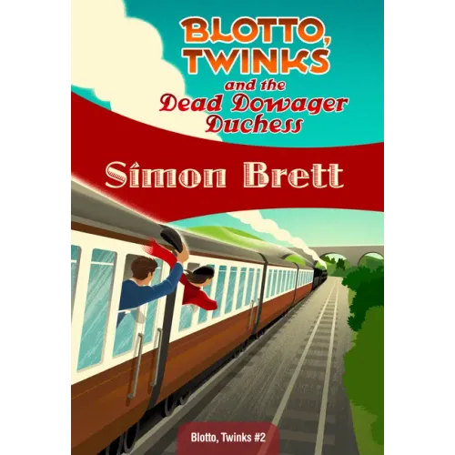 Blotto, Twinks and the Dead Dowager Duchess