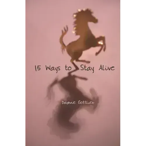 15 Ways to Stay Alive