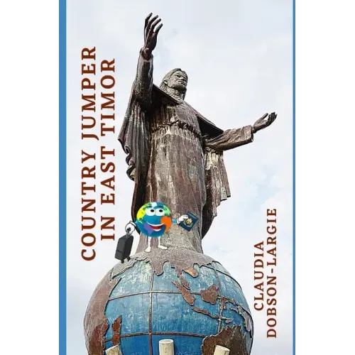 Country Jumper in East Timor: History Books for Kids Series