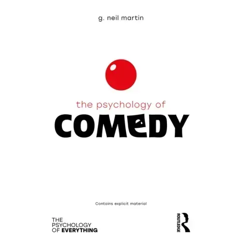 The Psychology of Comedy