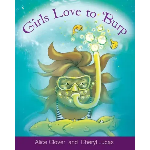 Girls Love to Burp