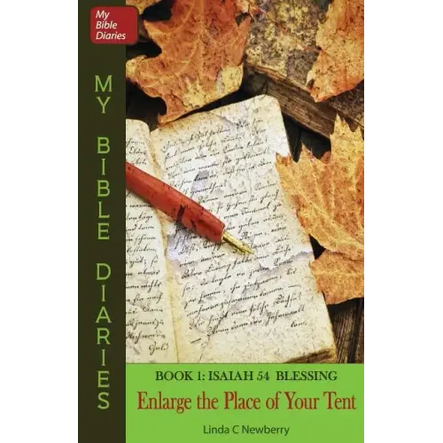 Enlarge the Place of Your Tent: Isaiah 54 Blessing