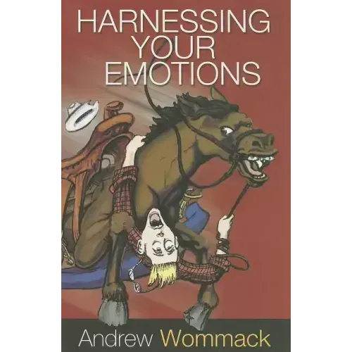 Harnessing Your Emotions