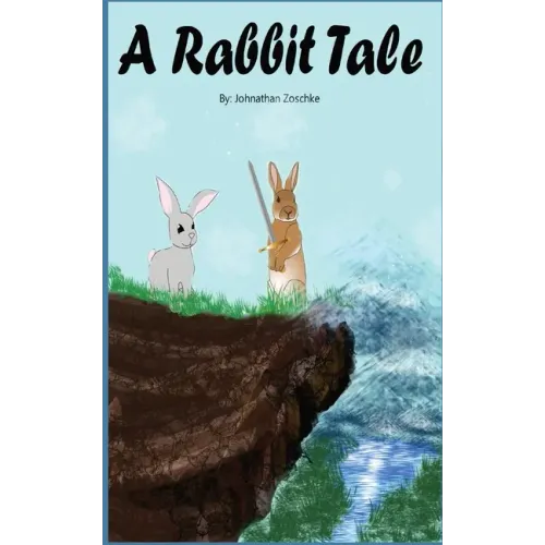 A Rabbit Tale: Book 1