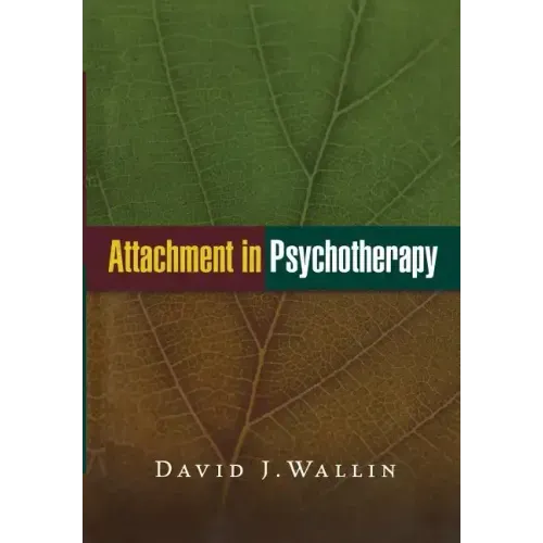 Attachment in Psychotherapy