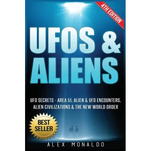 UFOs & Aliens: UFO Secrets - Area 51, Alien & UFO Encounters, Alien Civilizations & the New World Order