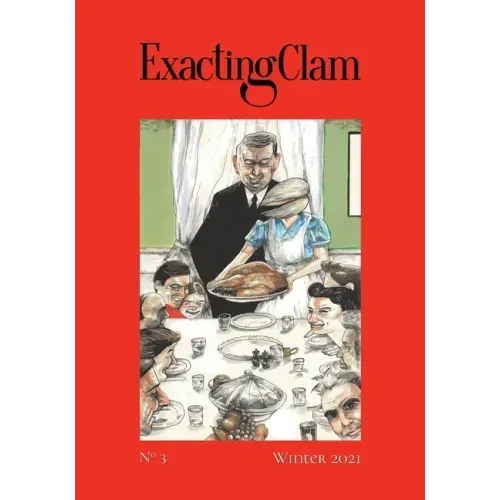 Exacting Clam No. 3: Winter 2021