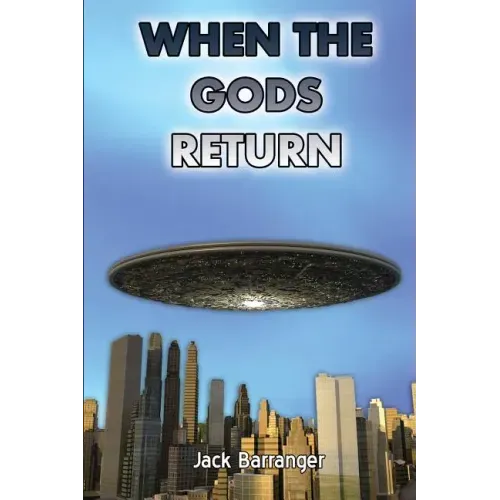When the Gods Return