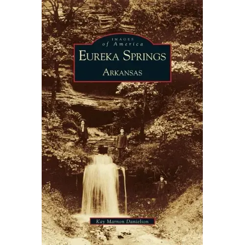 Eureka Springs, Arkansas