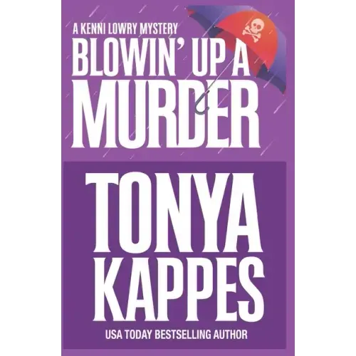 Blowin' Up A Murder