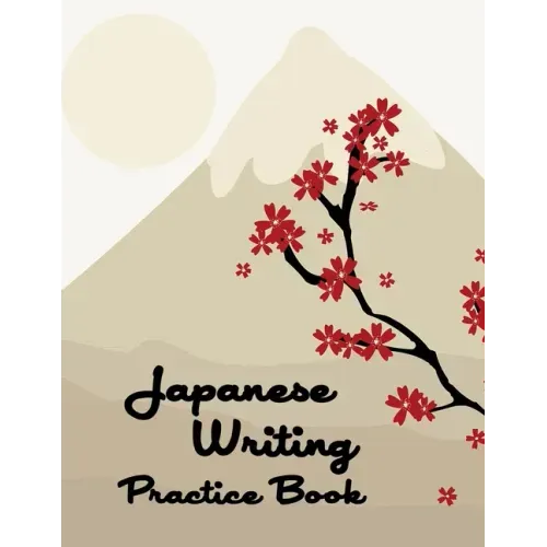 Japanese Writing Practice Book: Genkouyoushi Paper, Japanese Character Kanji Hiragana Katakana Language Workbook Study, Kanji Writing Practice, Tsuchi