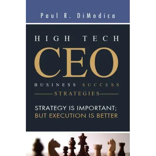 High Tech CEO Business Success Strategies