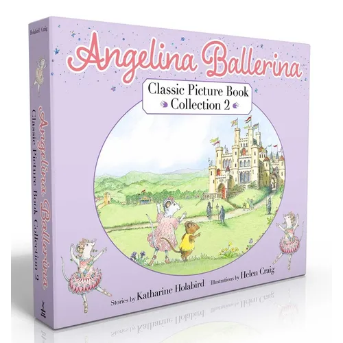 Angelina Ballerina Classic Picture Book Collection 2 (Boxed Set): Angelina at the Palace; Angelina, Star of the Show; Angelina's Big City Ballet