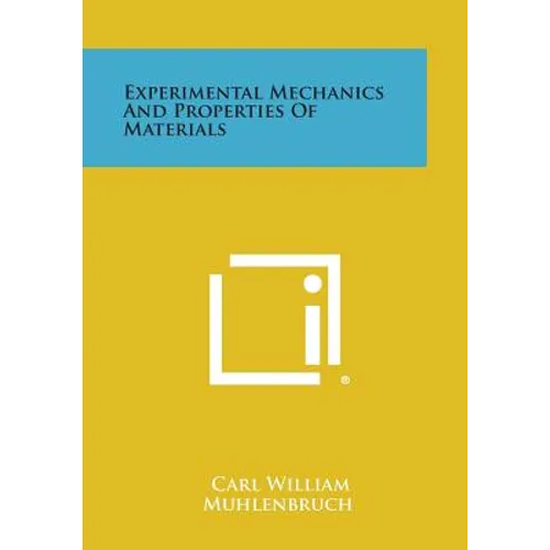Experimental Mechanics and Properties of Materials