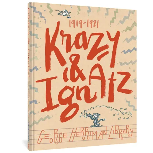 The George Herriman Library: Krazy & Ignatz 1919-1921