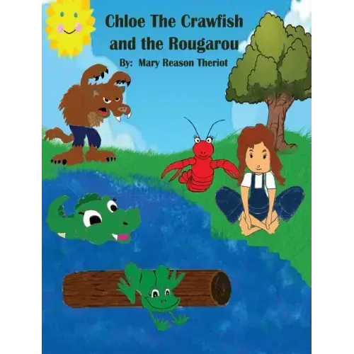 Chloe the Crawfish and the Rougarou