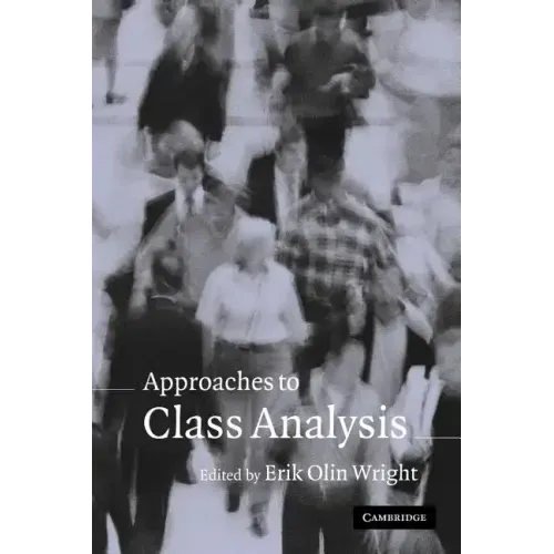 Approaches to Class Analysis