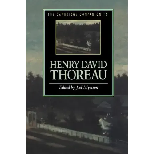The Cambridge Companion to Henry David Thoreau