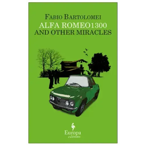 Alfa Romeo 1300 and Other Miracles