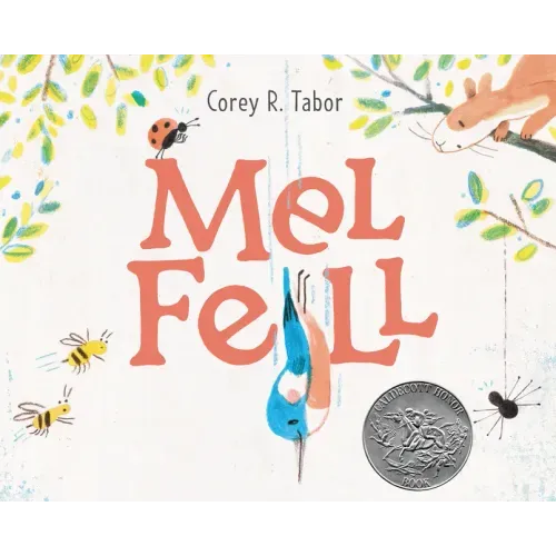 Mel Fell: A Caldecott Honor Award Winner