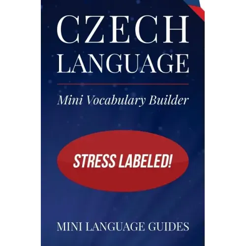 Czech Language Mini Vocabulary Builder: Stress Labeled!