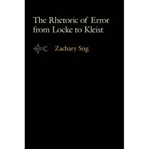 The Rhetoric of Error from Locke to Kleist