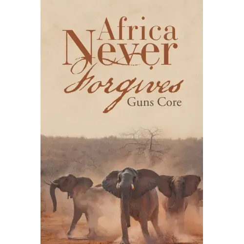 Africa Never Forgives