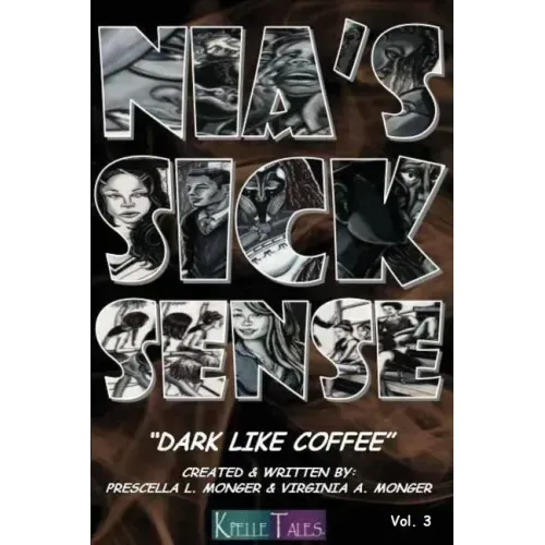 Nia's Sick Sense: Dark Like Coffee