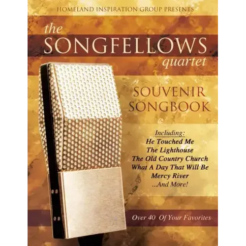The Songfellows Quartet: Souvenir Songbook
