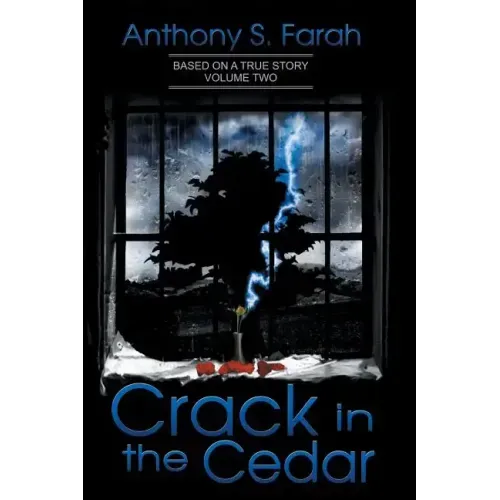 Crack in the Cedar: Volume 2