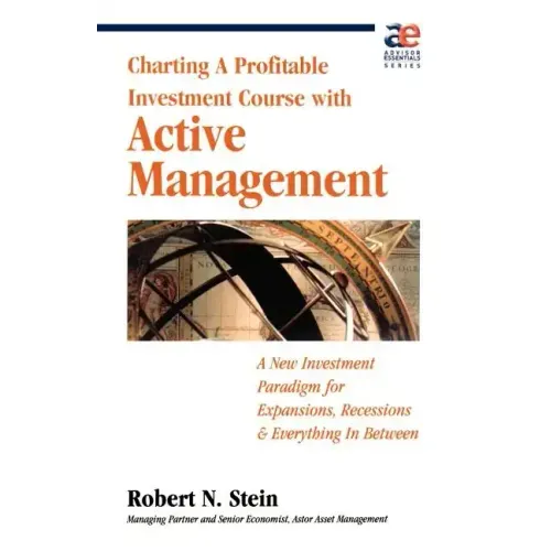 Active Management: Profitable Strategies for Today's Investment Climate