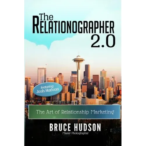 The Relationographer 2.0: The Art Of Relationship Marketing