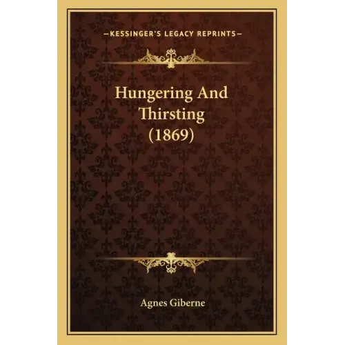 Hungering And Thirsting (1869)