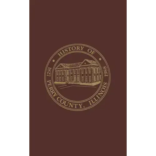 Perry County, Illinois: Volume 1:1988
