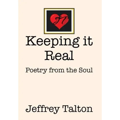Keeping it Real: Poetry from the Soul