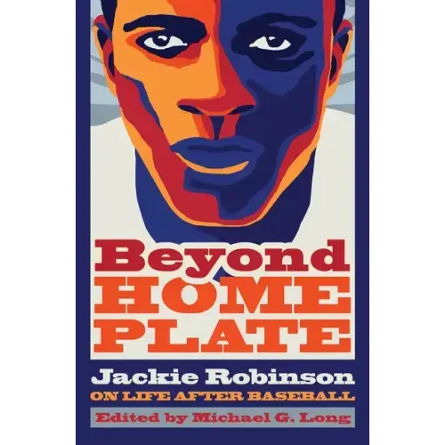 Beyond Home Plate: Jackie Robinson on Life After Baseball