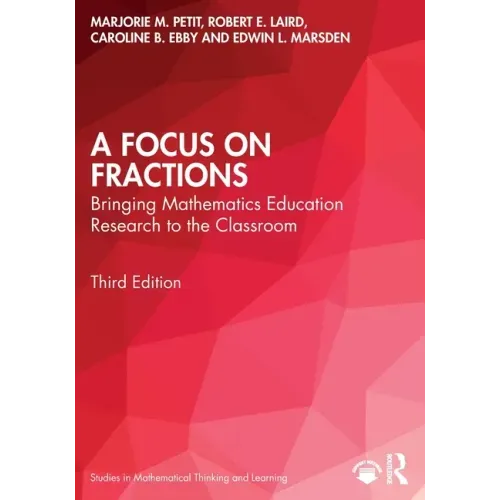 A Focus on Fractions: Bringing Mathematics Education Research to the Classroom