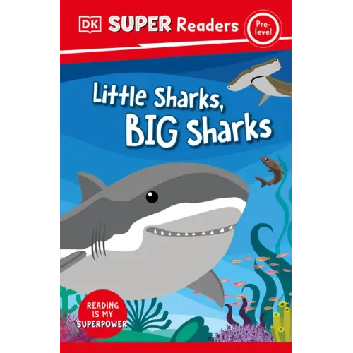 DK Super Readers Pre-Level Little Sharks Big Sharks