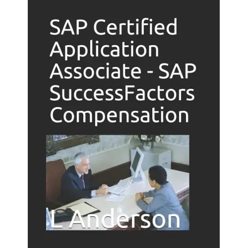 SAP Certified Application Associate - SAP SuccessFactors Compensation