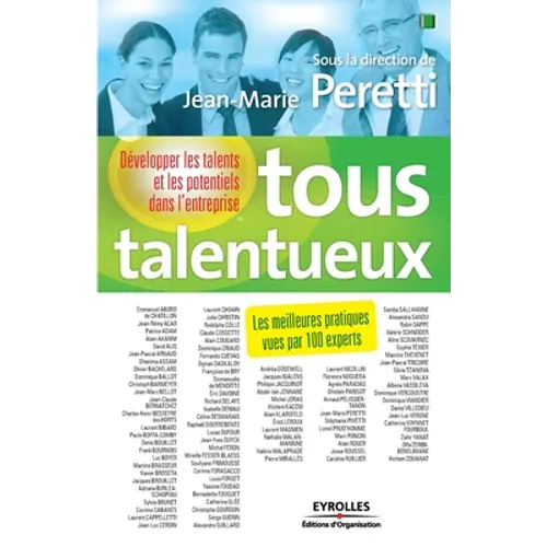 Tous talentueux: Développer les talents et les potentiels dans l'entreprise